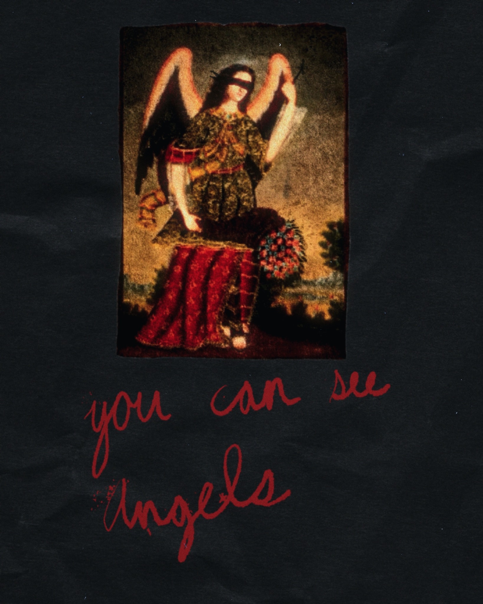 Distressed angel artwork with handwritten text reading you can see angels